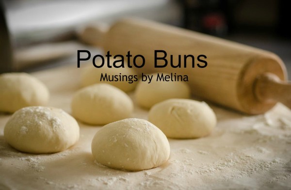 potato buns - Musings by Melina